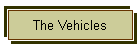 The Vehicles